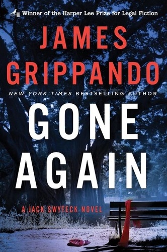 James Grippando - Gone Again - A Jack Swyteck Novel.