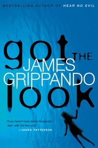 James Grippando - Got the Look.