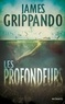 James Grippando - Les profondeurs.