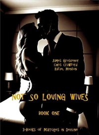 Not So Loving Wives