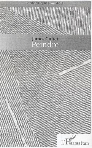 James Guitet - Peindre.