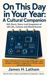 On This Day in Your Year: A Cultural Companion