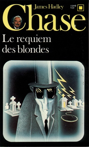 James Hadley Chase - Le requiem des blondes.