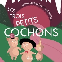 James Halliwell-Phillips et Fabienne Prost - Les Trois Petits Cochons.