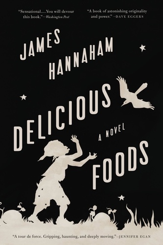 Delicious Foods. A Novel