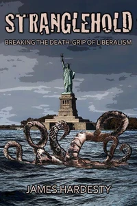 Stanglehold: Breaking the Death-Grip of Liberalism