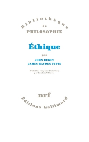 James Hayden Tufts et John Dewey - Ethique.