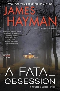 James Hayman - A Fatal Obsession - A McCabe and Savage Thriller.