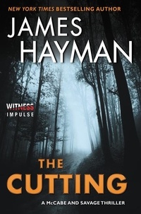 James Hayman - The Cutting - A McCabe and Savage Thriller.
