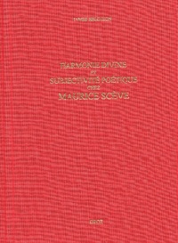 James Helgeson - Harmonie Divine Et Subjectivite Poetique Chez Maurice Sceve.