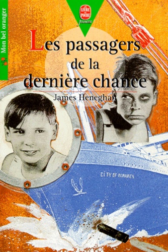 James Heneghan - Les passagers de la dernière chance.