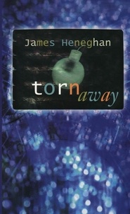 James Heneghan - Torn Away.