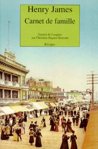 Carnet de famille. suivi de Les années de maturité