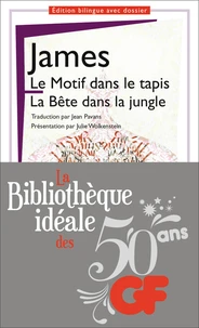Le Motif dans le tapis ; la Bête dans la jungle