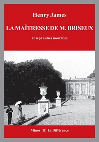 La maîtresse de M. Briseux et sept autres nouvelles