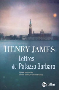 Lettres du Palazzo Barbaro