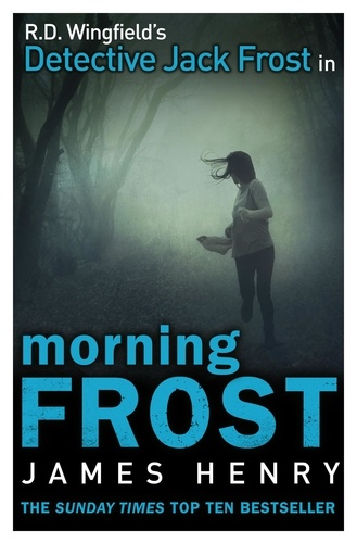 James Henry - Morning Frost - DI Jack Frost series 3.