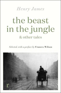 The Beast in the Jungle &amp; Other Tales