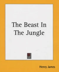 The Beast in the Jungle