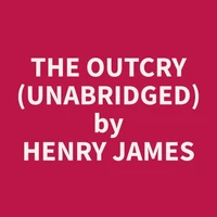 The Outcry (Unabridged)