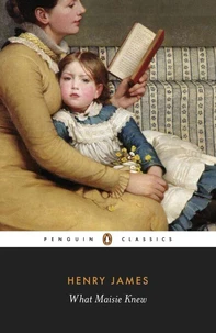 What Maisie Knew (Movie Tie-In)