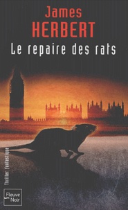 James Herbert - Le repaire des rats.