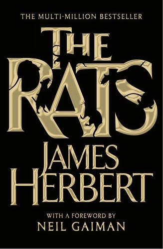 James Herbert - The Rats - The Chilling, Bestselling Classic from the the Master of Horror.