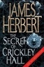 James Herbert - The Secret of Cricket Hall.