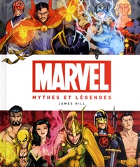James Hill - Marvel : Mythes et Légendes.