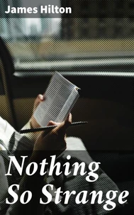 Nothing So Strange