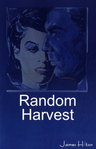 James Hilton - Random Harvest.