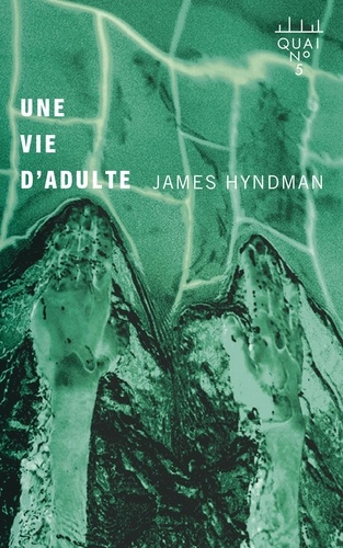 James Hyndman - Une vie d'adulte.