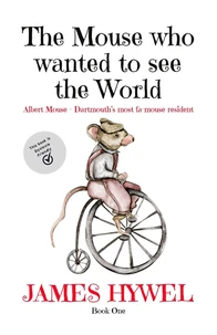 The Mouse Who Wanted to See the World