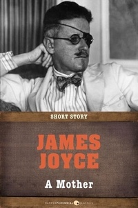 James Joyce - A Mother - Short Story.