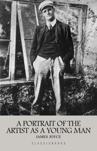 Livres de téléchargement en ligne A Portrait of the Artist as a Young Man en francais par James Joyce 9789895621651