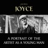 James Joyce et Peter Bobbe - A Portrait of the Artist as a Young Man.