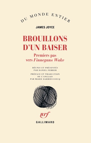 Brouillons d'un baiser. Premiers pas vers Finnegans Wake