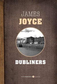 James Joyce - Dubliners.