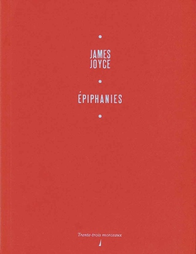 James Joyce - Epiphanies.