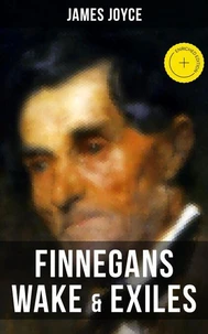 Finnegans Wake &amp; Exiles
