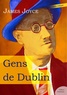 James Joyce - Gens de Dublin.
