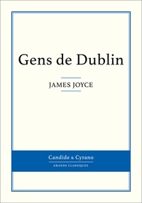 James Joyce - Gens de Dublin.