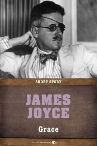James Joyce - Grace - Short Story.