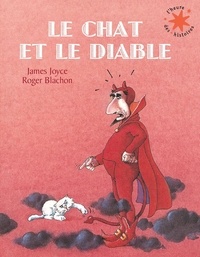 James Joyce et Roger Blachon - Le chat et le diable.
