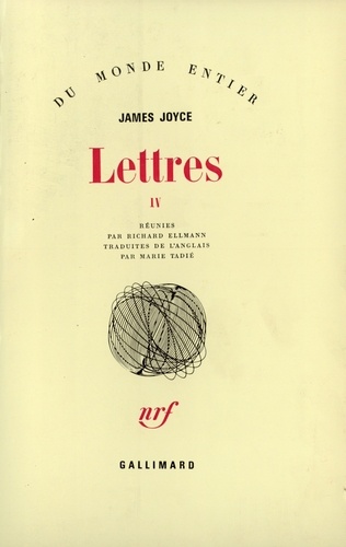 Marie Tadié et James Joyce - Lettres IV.