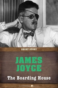 James Joyce - The Boarding House - Short Story.