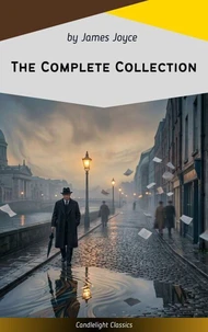 The Complete Collection of James Joyce