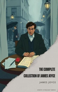 The Complete Collection of James Joyce