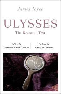 James Joyce et Danis Rose - Ulysses - (riverrun editions).