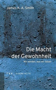 Die Macht der Gewohnheit